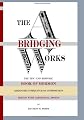 The Abridging Works: The Epic and Historic Book of Mormon Arranged in Sequence of Composition