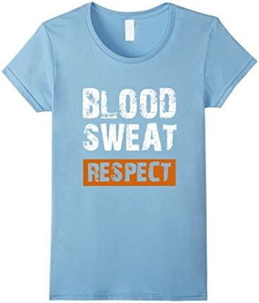 Women's Blood Sweat Respect Tshirt XL Baby Blue