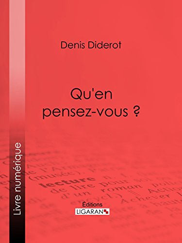 Qu'en pensez-vous ? (French Edition)