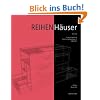 Reihenh�user: Eine prospektive Wohnbautypologie in vier B�nden. Band 2