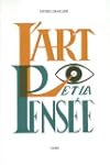 L'Art et la Pens�e