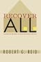 Recover All: A Guide for Families in Understanding Addiction