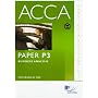 ACCA - P3 Business Analysis: Practice and Revision Kit