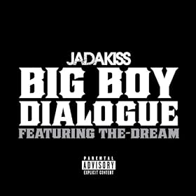 Big Boy Dialogue [Explicit]
