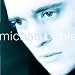 Michael Bublé