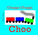 Chugga Chugga Choo