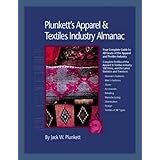 Plunkett's Apparel &Textiles; Industry Almanac 2009: Apparel &Textiles; Industry Market Research, Statistics, Trends &Leading; Companies