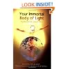 Your Immortal Body of Light