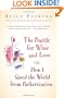 The Battle for Wine and Love: or How I Saved the World from Parkerization