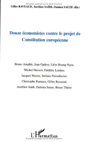 Douze économistes contre le projet de constitution européenne