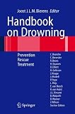 Handbook on Drowning: Prevention, Rescue, Treatment