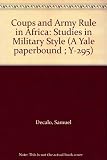 Coups and army rule in Africa : studies in military style