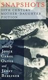 Snapshots: 20th Century Mother-Daughter Fiction