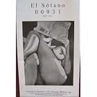 El Sotano 00931 (Volumen II Febrero) by  Jorge Acevedo, Maria Bigai, Mayda Colon, and Jermain Flores
