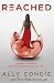 Reached (Matched Trilogy)