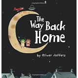 The Way Back Homeby Oliver Jeffers