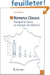 Numerus clausus : Pourquoi la France...