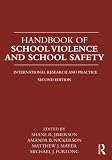 Handbook of school violence and school safety : international research and practice