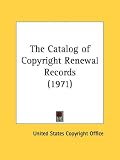 The Catalog of Copyright Renewal Records (1971)
