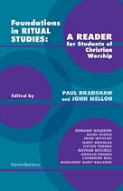 Foundations in Ritual Studies: A Reader for Students of Christian Worship