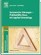 Systemische St�rungen - Problemf�lle l�sen mit Applied Kinesiology