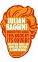 Should You Judge This Book by Its Cover?: 100 Fresh Takes on Familiar Sayings and Quotations