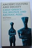 Early Greece : the bronze and archaic ages