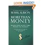 More Than Money: Questions Every MBA Needs to Answer: Redefining Risk and Reward for a Life of Purpose