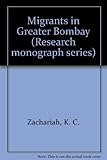 Migrants in Greater Bombay