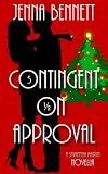 Contingent on Approval (Savannah Martin Christmas Novella 5½)