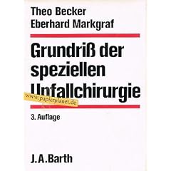 Grundriss der speziellen Unfallchirurgie