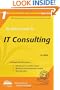 The Rational Guide to IT Consulting (Rational Guides)