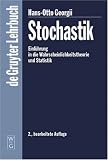 Stochastik. Einführung in Wahrscheinlichkeitstheorie und Stochastik: Einfuhrung in Die Wahrscheinlichkeitstheorie Und Statistik (De Gruyter Lehrbuch)