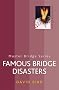 Famous Bridge Disasters (MASTER BRIDGE)