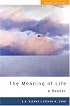 The Meaning of Life: A Reader