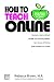 How To Teach Online (and Make 100k a Year)