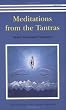 Meditations from the Tantras