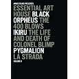 Essential Art House, Volume II (Black Orpheus / The 400 Blows / Ikiru / The Life and Death of Colonel Blimp / Pygmalion / La Strada)