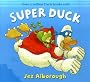 Super Duck (Duck in the Truck)