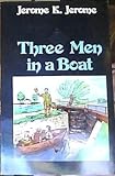 Three men in a boat : (to say nothing of the dog)