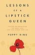 Lessons of a Lipstick Queen: Finding and Developing the Great Idea that Can Change Your Life Image of Lessons of a Lipstick Queen: Finding and Developing the Great Idea that Can Change Your Life