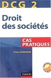 Revue Dunod  / Droit des sociétés DCG2 : Cas pratiques