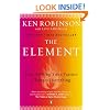 The Element: How Finding Your Passion Changes Everything