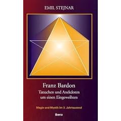Franz Bardon: Tatsachen und Anekdoten um einen Eingeweihten