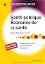 Sant� publique, �conomie de la sant� - Unit� d'enseignement 1.2 - Tome 11