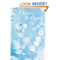 I Know Nothing