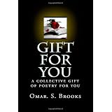 Gift For You: a collective gift of poetry for you (Volume 1)