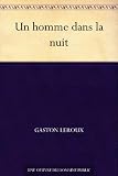 Un homme dans la nuit