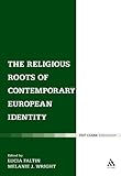 The religious roots of contemporary European identity