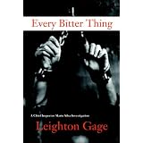 Every Bitter Thing: A Chief Inspector Mario Silva Investigation Set in Brazil